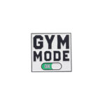 Pin "Gym Mode ON" – ¡Motivación para tu estilo!