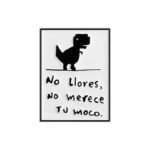 Pin Metálico Dinosaurio Google Frase No Llores No Merece Tu Moco - Broche Meme Humor
