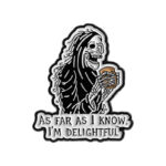 Pin Metálico Esqueleto Frase Delightful - Broche Muerte Café Gótico