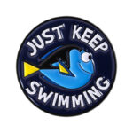 Pin Metálico Dory Buscando A Nemo Frase Just Keep Swimming